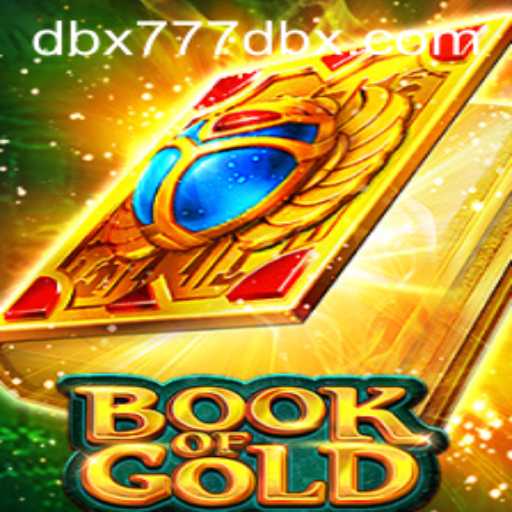 Discover the Enchanting World of BookofGold: A Gaming Experience Enhanced by DBX777