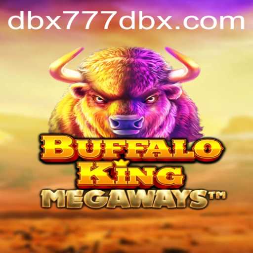 Exploring the Exciting World of BuffaloKing: A Deep Dive into DBX777