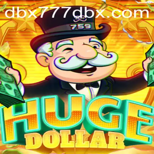 Unveiling HugeDollar: The Groundbreaking Game Revolutionizing the DBX777 Experience