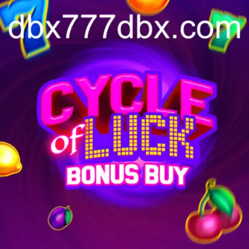 Cycle of Luck Bonus Buy Game Insights: Dive into the Thrills with DBX777