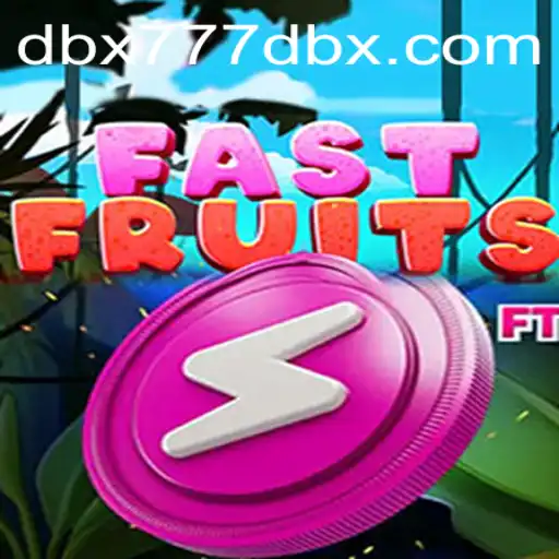 FastFruits: A Thrilling Adventure with DBX777