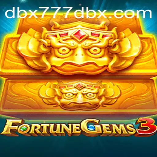 Unlock the Thrills of FortuneGems3: A New Era of Gaming with DBX777