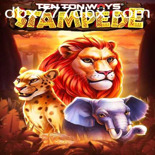 Discover the Thrills of TenTonWaysStampede: The Exciting World of DBX777